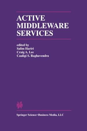 Seller image for Active Middleware Services (The Springer International Series in Engineering and Computer Science) [Paperback ] for sale by booksXpress