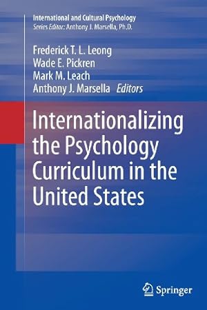 Seller image for Internationalizing the Psychology Curriculum in the United States (International and Cultural Psychology) [Paperback ] for sale by booksXpress