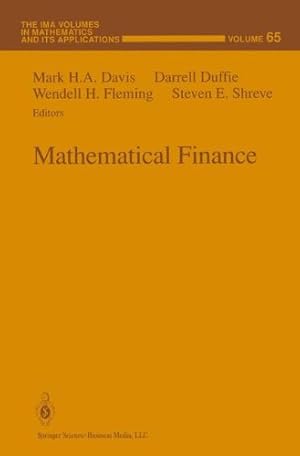 Bild des Verkufers fr Mathematical Finance (The IMA Volumes in Mathematics and its Applications (65)) by Davis, Mark H.A. [Paperback ] zum Verkauf von booksXpress