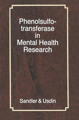 Imagen del vendedor de Phenolsulfotransferase in Mental Health Research [Paperback ] a la venta por booksXpress