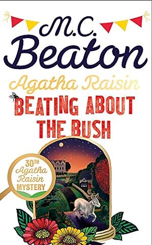 Seller image for Agatha Raisin: Beating About the Bush [Hardcover ] for sale by booksXpress