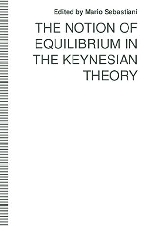 Immagine del venditore per The Notion of Equilibrium in the Keynesian Theory [Paperback ] venduto da booksXpress