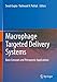 Seller image for Macrophage Targeted Delivery Systems: Basic Concepts and Therapeutic Applications [Paperback ] for sale by booksXpress