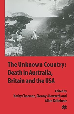 Seller image for The Unknown Country: Death in Australia, Britain and the USA [Paperback ] for sale by booksXpress