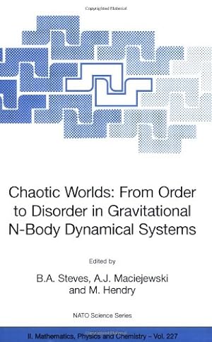 Seller image for Chaotic Worlds: from Order to Disorder in Gravitational N-Body Dynamical Systems (Nato Science Series II:) by Hendry, M. [Paperback ] for sale by booksXpress