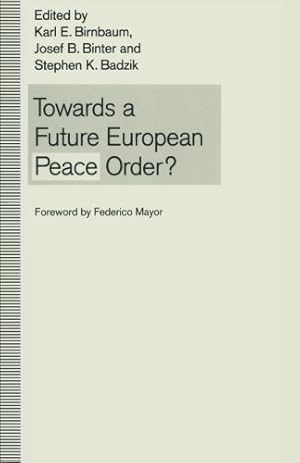 Imagen del vendedor de Towards a Future European Peace Order? [Paperback ] a la venta por booksXpress