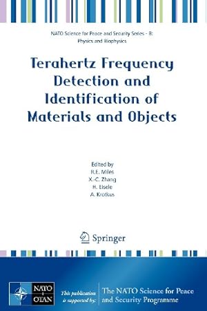 Seller image for Terahertz Frequency Detection and Identification of Materials and Objects (NATO Science for Peace and Security Series B: Physics and Biophysics) [Paperback ] for sale by booksXpress