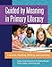 Imagen del vendedor de Guided by Meaning in Primary Literacy: Libraries, Reading, Writing, and Learning [Soft Cover ] a la venta por booksXpress