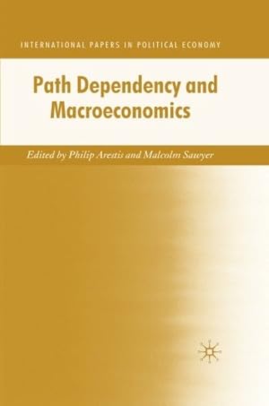 Seller image for Path Dependency and Macroeconomics (International Papers in Political Economy) [Paperback ] for sale by booksXpress