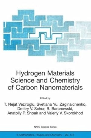 Immagine del venditore per Hydrogen Materials Science and Chemistry of Carbon Nanomaterials (Nato Science Series II:) [Paperback ] venduto da booksXpress