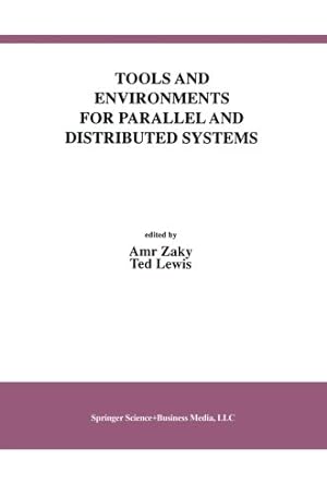 Seller image for Tools and Environments for Parallel and Distributed Systems (International Series in Software Engineering (2)) [Paperback ] for sale by booksXpress