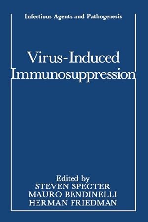 Imagen del vendedor de Virus-Induced Immunosuppression (Infectious Agents and Pathogenesis) by Specter, Steven [Paperback ] a la venta por booksXpress