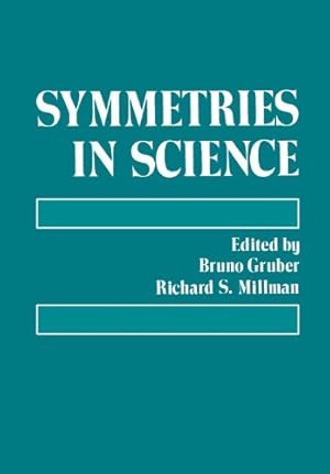 Image du vendeur pour Symmetries in Science by Gruber, Bruno [Paperback ] mis en vente par booksXpress