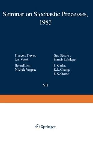 Imagen del vendedor de Seminar on Stochastic Processes, 1983 (Progress in Probability) by Cinlar, . [Paperback ] a la venta por booksXpress