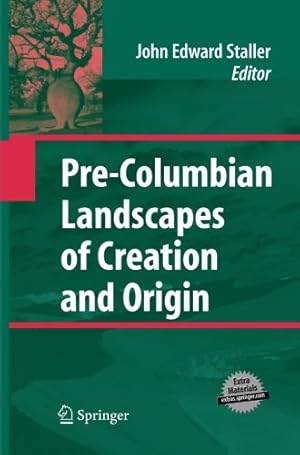 Seller image for Pre-Columbian Landscapes of Creation and Origin [Paperback ] for sale by booksXpress