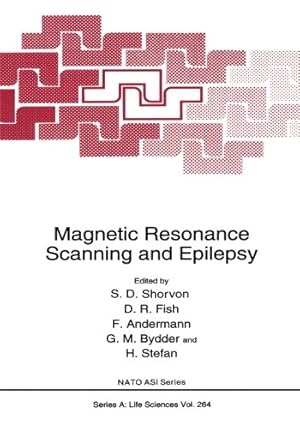 Imagen del vendedor de Magnetic Resonance Scanning and Epilepsy (Nato Science Series A: (Closed)) [Paperback ] a la venta por booksXpress