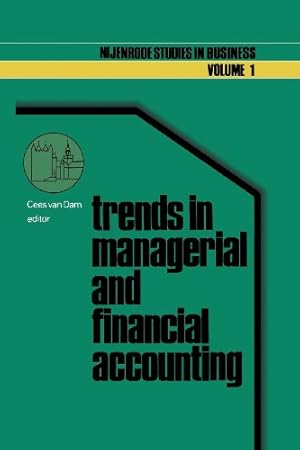 Imagen del vendedor de Trends in Managerial and Financial Accounting: Income Determination and Financial Reporting (Nijenrode Studies in Business) (Volume 1) (Nijenrode Studies in Business (1)) [Paperback ] a la venta por booksXpress