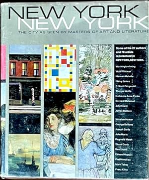 Bild des Verkufers fr New York New York: The City As Seen by Masters of Art and Literature zum Verkauf von Kaleidoscope Books & Collectibles