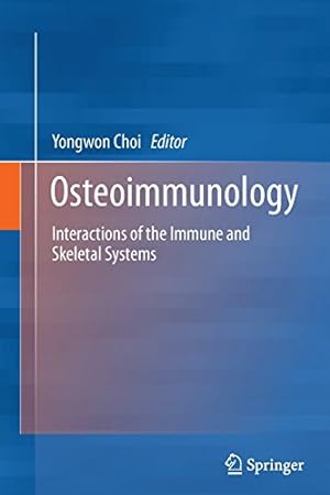 Immagine del venditore per Osteoimmunology: Interactions of the Immune and Skeletal Systems [Paperback ] venduto da booksXpress