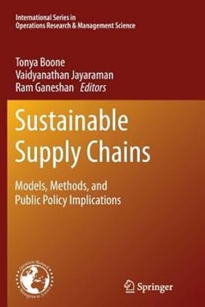 Bild des Verkufers fr Sustainable Supply Chains: Models, Methods, and Public Policy Implications (International Series in Operations Research & Management Science) [Paperback ] zum Verkauf von booksXpress