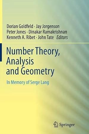 Image du vendeur pour Number Theory, Analysis and Geometry: In Memory of Serge Lang [Paperback ] mis en vente par booksXpress