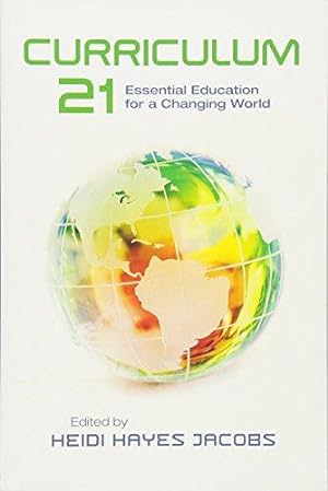 Bild des Verkufers fr Curriculum 21: Essential Education for a Changing World (Professional Development) zum Verkauf von WeBuyBooks