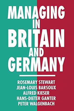 Image du vendeur pour Managing in Britain and Germany by Barsoux, Jean-Louis [Paperback ] mis en vente par booksXpress