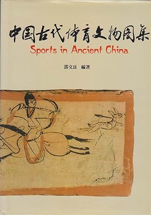 Bild des Verkufers fr SPORTS IN ANCIENT CHINA zum Verkauf von Easton's Books, Inc.