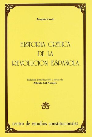 Seller image for HISTORIA CRTICA DE LA REVOLUCIN ESPAOLA for sale by Antrtica