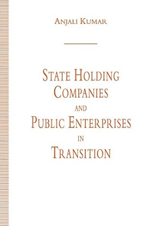 Seller image for State Holding Companies and Public Enterprises in Transition by Kumar, Anjali [Paperback ] for sale by booksXpress