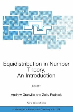 Immagine del venditore per Equidistribution in Number Theory, An Introduction (Nato Science Series II: (237)) [Paperback ] venduto da booksXpress