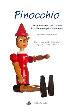 Seller image for Pinocchio - Illustrato e in italiano semplice e moderno: Il libro (Italian Edition) for sale by Lake Country Books and More