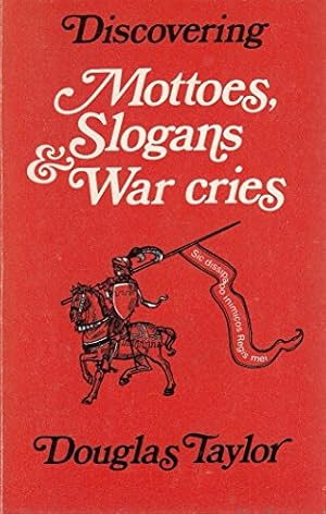 Bild des Verkufers fr Mottoes, Slogans and War Cries (Discovering) zum Verkauf von WeBuyBooks