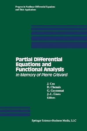 Immagine del venditore per Partial Differential Equations and Functional Analysis: In Memory Of Pierre Grisvard (Progress In Nonlinear Differential Equations And Their Applications) [Paperback ] venduto da booksXpress
