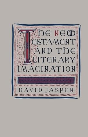 Immagine del venditore per The New Testament and the Literary Imagination by Jasper, David [Paperback ] venduto da booksXpress