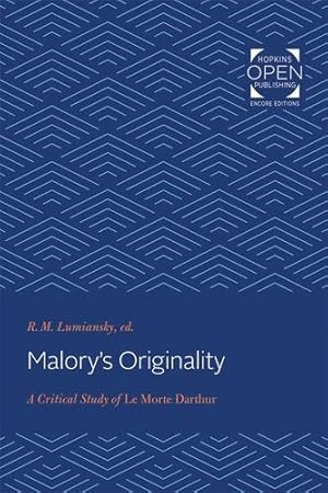 Imagen del vendedor de Malory's Originality: A Critical Study of Le Morte Darthur by Lumiansky, R. M. [Paperback ] a la venta por booksXpress