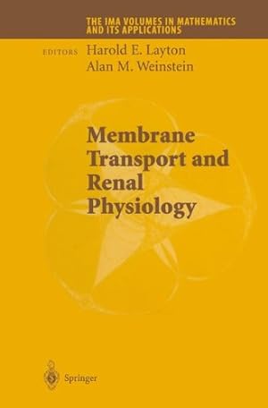Imagen del vendedor de Membrane Transport and Renal Physiology (The IMA Volumes in Mathematics and its Applications (129)) by Layton, Harold E. [Paperback ] a la venta por booksXpress