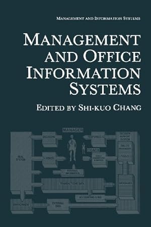 Seller image for Management and Office Information Systems by Chang, Shi-Kuo [Paperback ] for sale by booksXpress