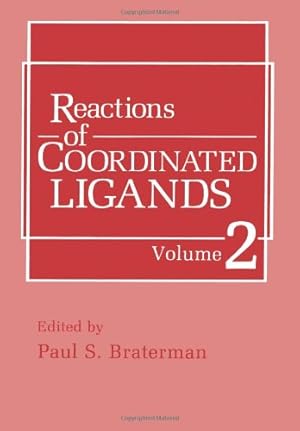 Bild des Verkufers fr Reactions of Coordinated Ligands: Volume 2 by Braterman, P.S. [Paperback ] zum Verkauf von booksXpress