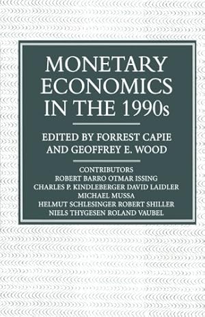 Image du vendeur pour Monetary Economics in the 1990s: The Henry Thornton Lectures, Numbers 9-17 (Studies in Banking and International Finance) [Paperback ] mis en vente par booksXpress