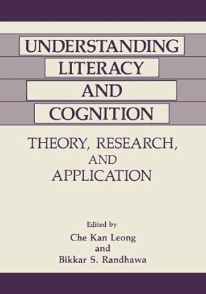 Bild des Verkufers fr Understanding Literacy and Cognition: "Theory, Research, And Application" by Leong, C.K. [Paperback ] zum Verkauf von booksXpress