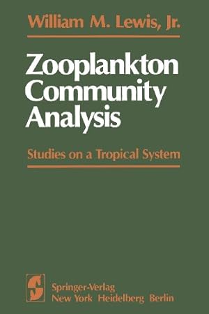 Seller image for Zooplankton Community Analysis: Studies On A Tropical System by Lewis, W.M. Jr. [Paperback ] for sale by booksXpress