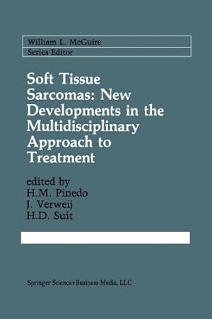 Seller image for Soft Tissue Sarcomas: New Developments in the Multidisciplinary Approach to Treatment (Cancer Treatment and Research) [Paperback ] for sale by booksXpress