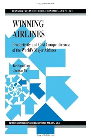 Seller image for Winning Airlines (Transportation Research, Economics and Policy) by Oum, Tae Hoon [Paperback ] for sale by booksXpress