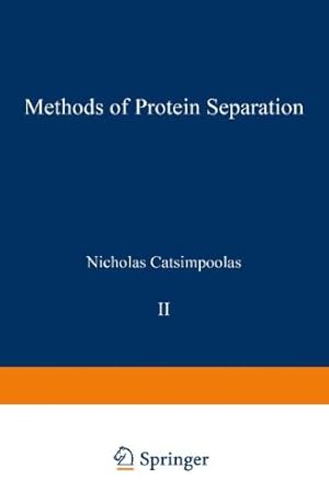 Bild des Verkufers fr Methods of Protein Separation (Biological Separations) [Paperback ] zum Verkauf von booksXpress