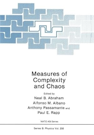 Imagen del vendedor de Measures of Complexity and Chaos (Nato Science Series B:) [Paperback ] a la venta por booksXpress