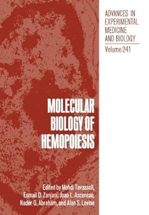Seller image for Molecular Biology of Hemopoiesis (Advances in Experimental Medicine and Biology) by Tavassoli, Mehdi [Paperback ] for sale by booksXpress