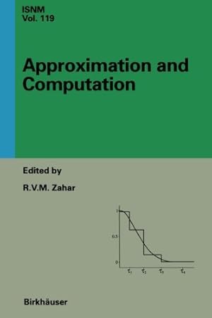 Imagen del vendedor de Approximation and Computation: A Festschrift In Honor Of Walter Gautschi (International Series of Numerical Mathematics) [Paperback ] a la venta por booksXpress