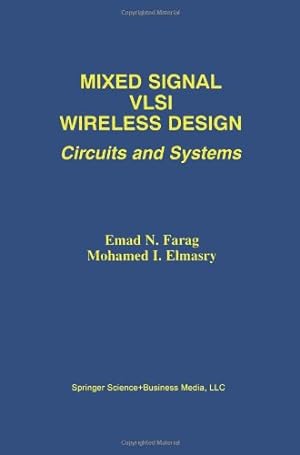 Bild des Verkufers fr Mixed Signal Vlsi Wireless Design: Circuits And Systems by Farag, Emad N. [Paperback ] zum Verkauf von booksXpress
