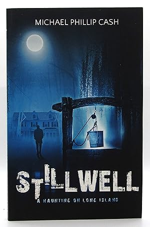 Stillwell: A Haunting on Long Island (A Haunting on Long Island Series)